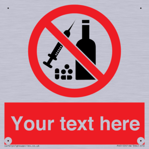 Custom No alcohol or drugs Sign